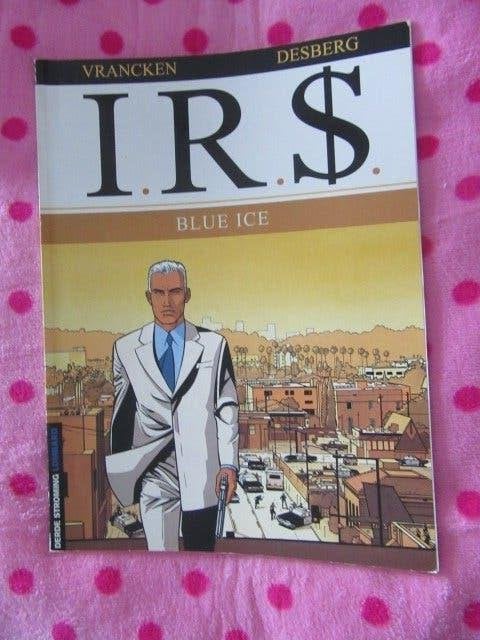 Stripverhaal : I.R.$. : Blue Ice - strip - I.R.S. - 1e druk, Boeken, Eén stripboek, Ophalen of Verzenden, Gelezen