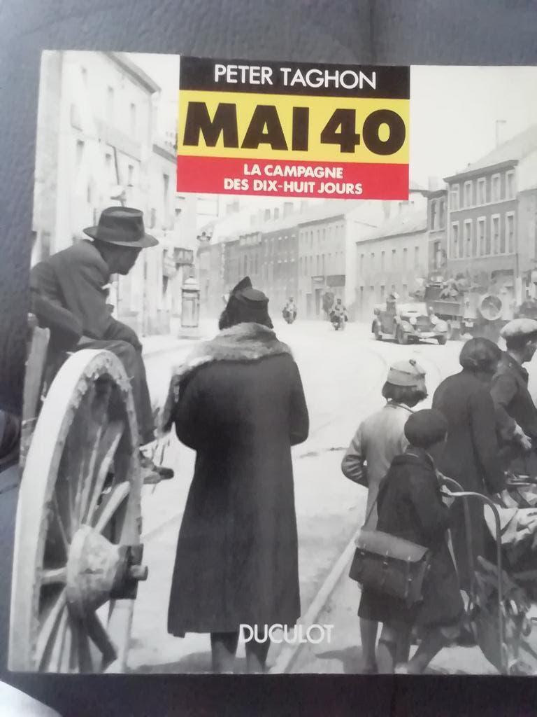 Mai 40 la campagne des 18 jours ww2, Livres, Peter TAGHON, Enlèvement ou Envoi, Général, Comme neuf