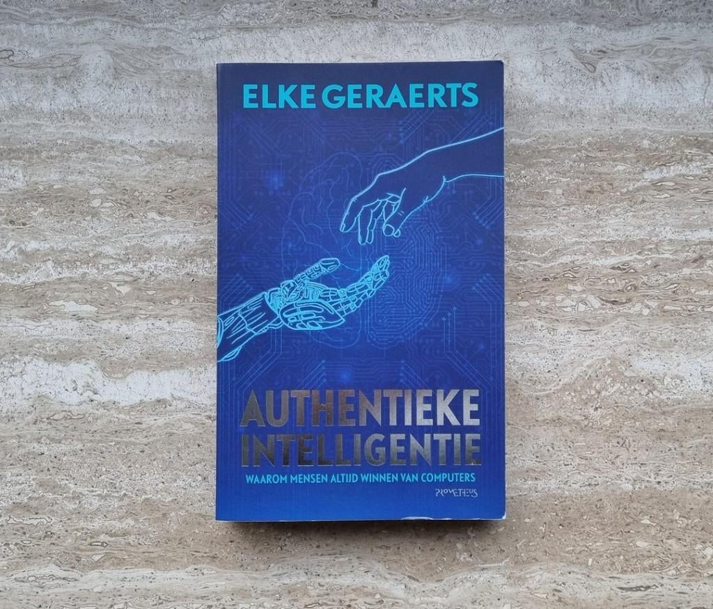 Authentieke intelligentie, mens vs. computers, Elke Geraerts, Envoi, Comme neuf, Elke Geraerts