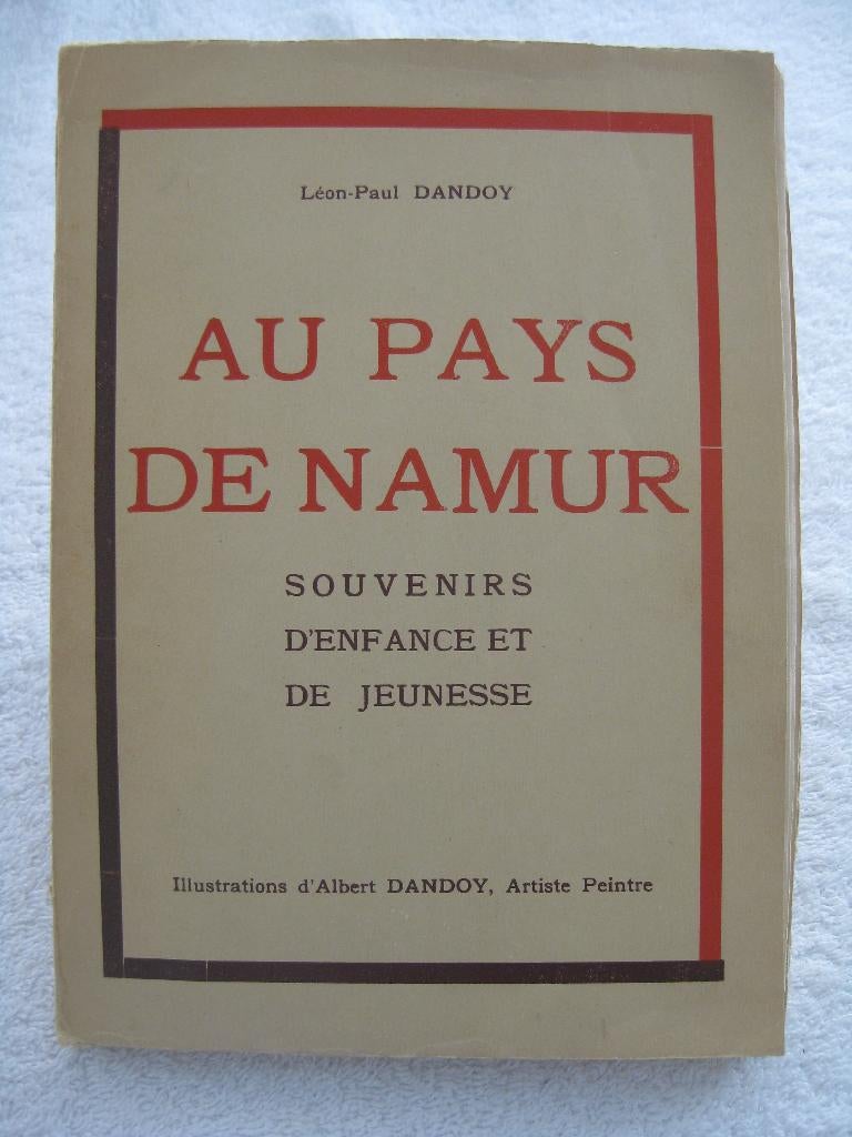 Namur – Léon-Paul et Albert Dandoy - édition originale 1934, Enlèvement ou Envoi, Utilisé