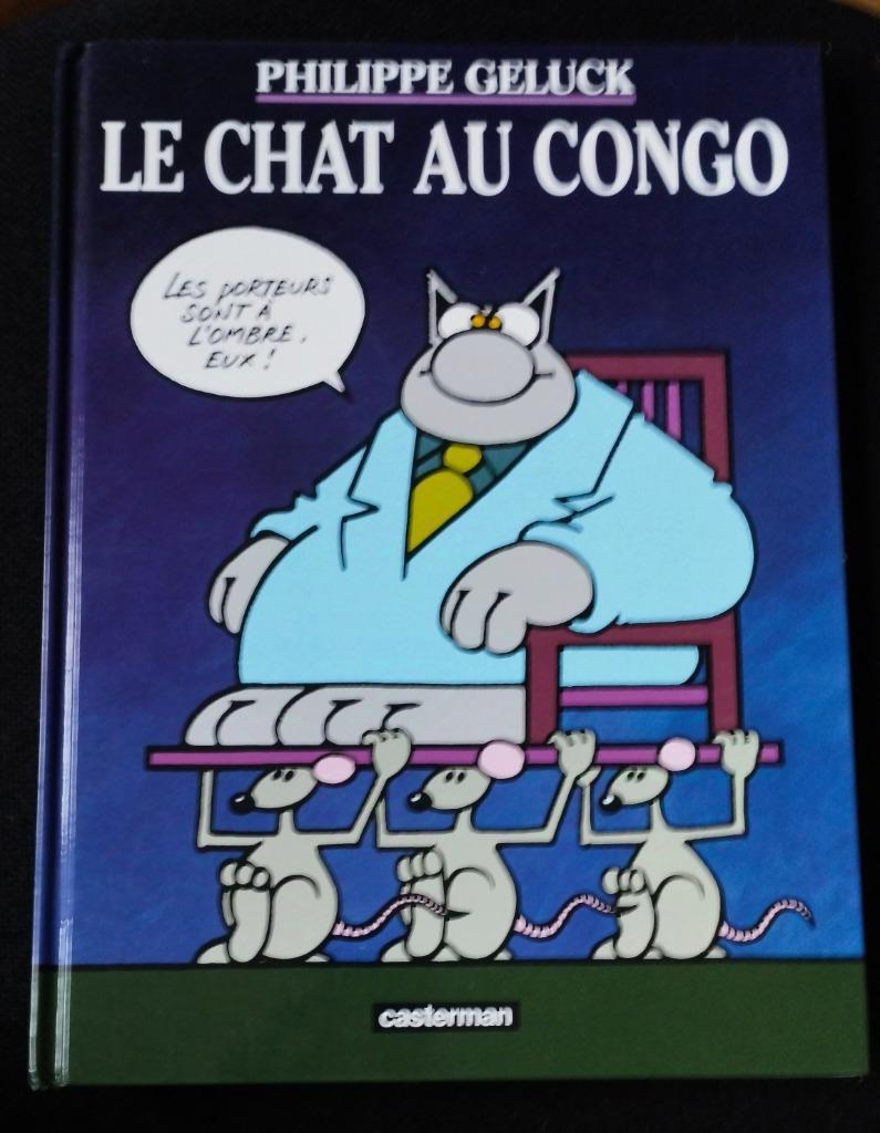 Le chat au Congo Philippe Geluck, Philippe Geluck, Enlèvement ou Envoi, Utilisé, Cartoons ou Dessins humoristiques