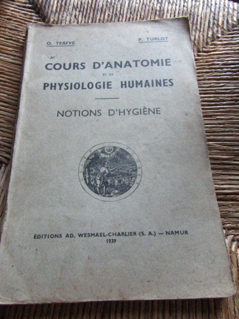 cours d'anatomie et de physiologie humaines O Terfve et P, Livres, Livres d'étude & Cours, Enlèvement, Utilisé