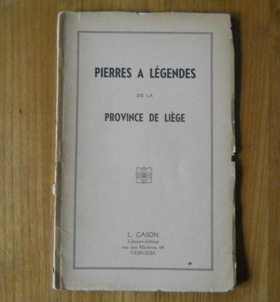 Pierres à légendes de la province de Liège  (L. Gason), Boeken, Geschiedenis | Nationaal, Gelezen, Ophalen of Verzenden