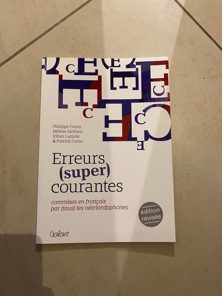 Erreurs (super) courantes, Enlèvement, Comme neuf, Enseignement supérieur professionnel, Hélène Grothen; Philippe Cornu; Patrick Cornu; Johan Lamote
