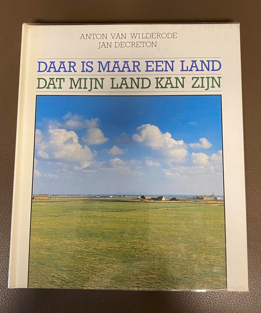 Anton Van Wilderode : Daar is maar één land dat …, Meerdere auteurs, Anton Van Wilderode & Jan Decreton, Ophalen of Verzenden