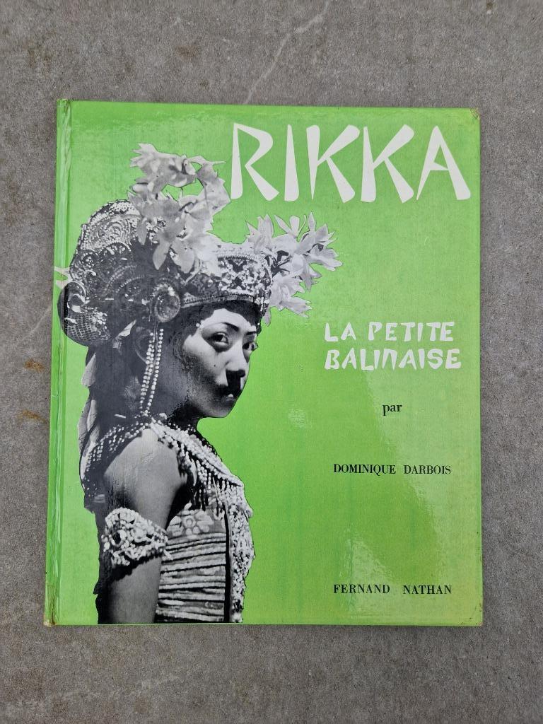 Rikka La Petite Balinaise - Dominique Darbois - 1956, Enlèvement ou Envoi