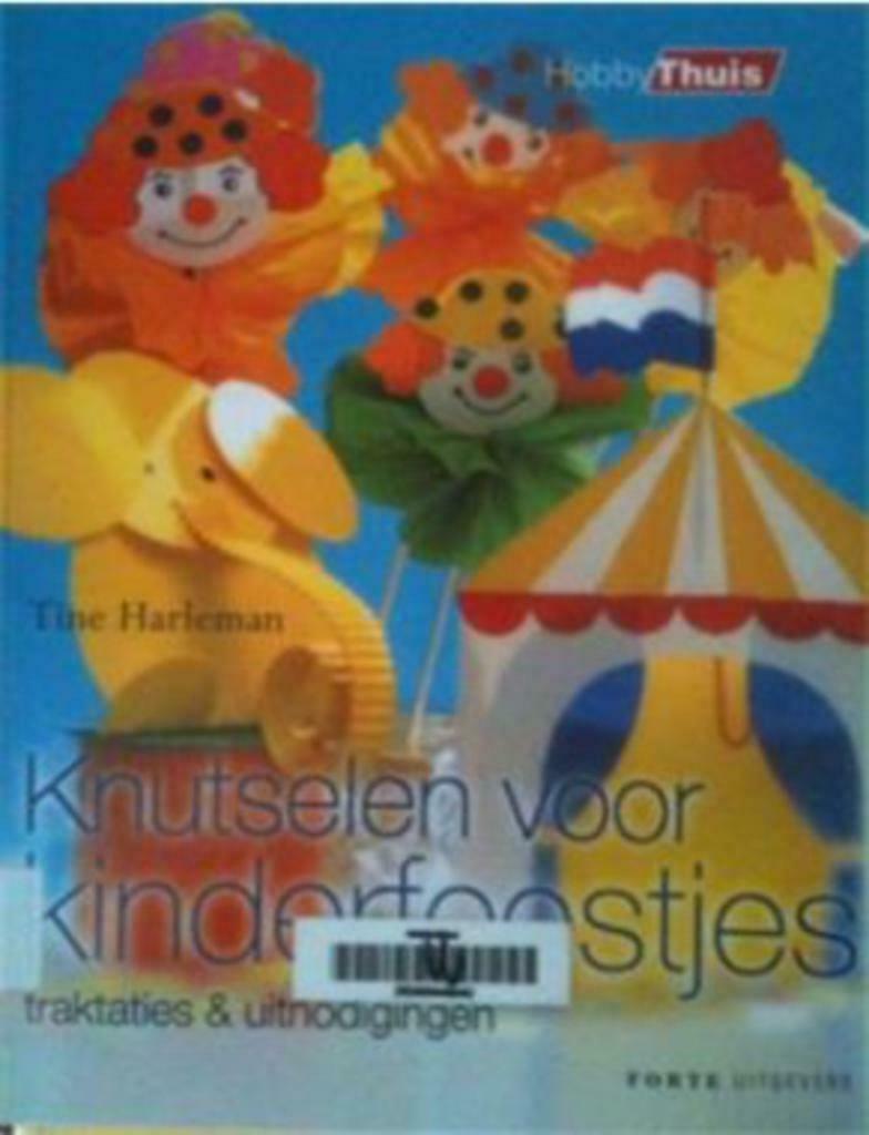 Knutselen voor kinderfeestjes, Tine Harleman, Ophalen of Verzenden, Gelezen