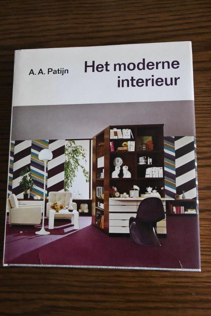 Het moderne interieur, Enlèvement, Comme neuf, A.A.Patijn