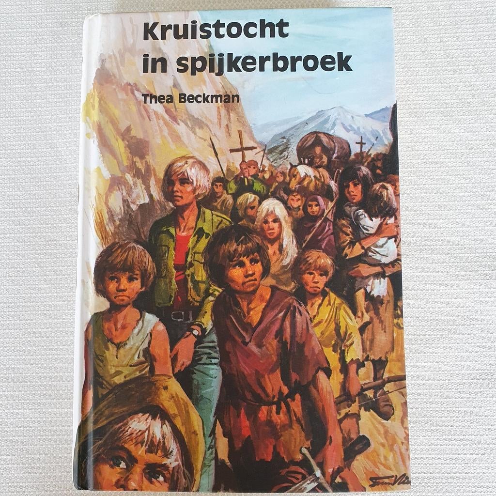 Thea Beckman - Kruistocht in spijkerbroek, Enlèvement ou Envoi, Utilisé, Thea Beckman