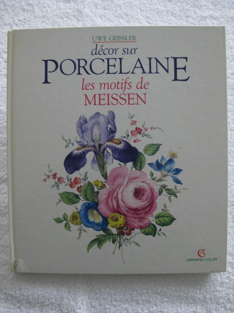 Faïence et porcelaine de Meissen – Uwe Geissler - 1992, Enlèvement ou Envoi