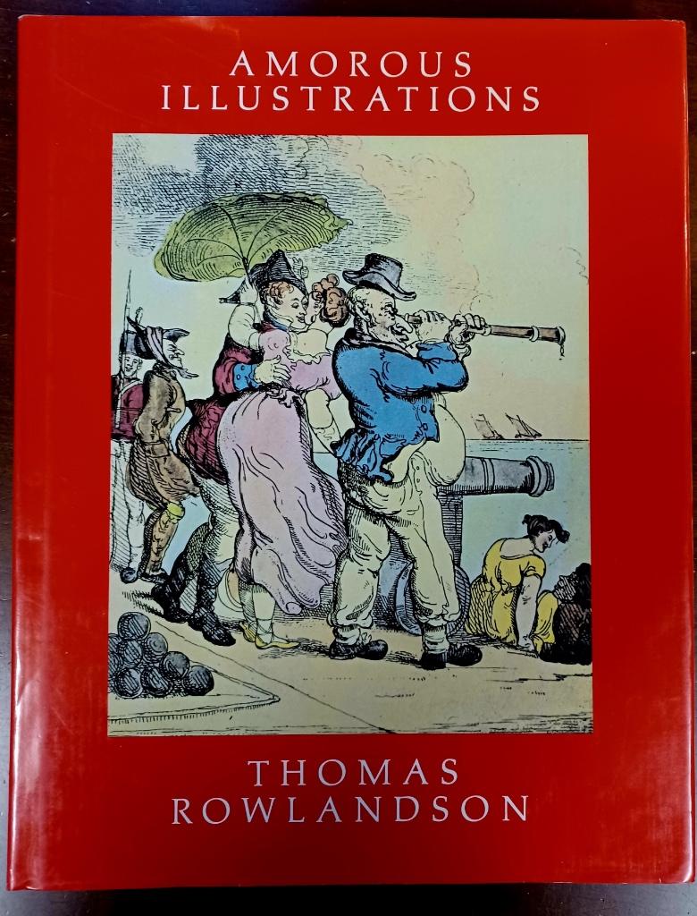 Thomas Rowlandson, Amorous Illustrations, Ophalen of Verzenden, Zo goed als nieuw, Schilder- en Tekenkunst, Thomas Rowlandson