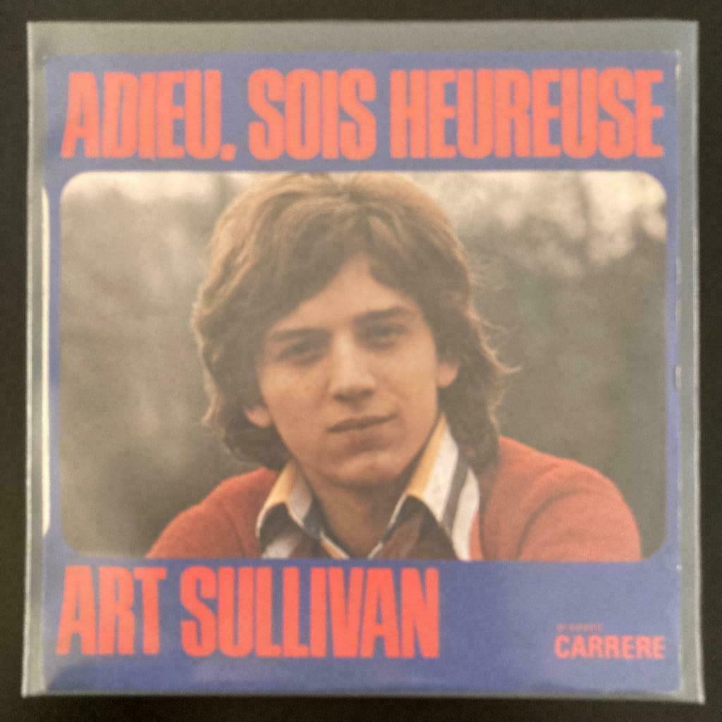7" Art Sullivan - Adieu, Sois Heureuse (CARRERE 1973) VG+, Envoi, Pop