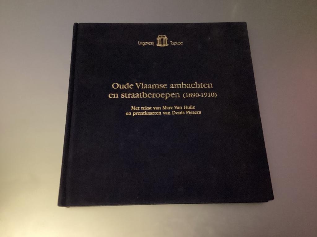Oude Vlaamse Ambachten en Straatberoepen ( 1890-1910), Ophalen of Verzenden