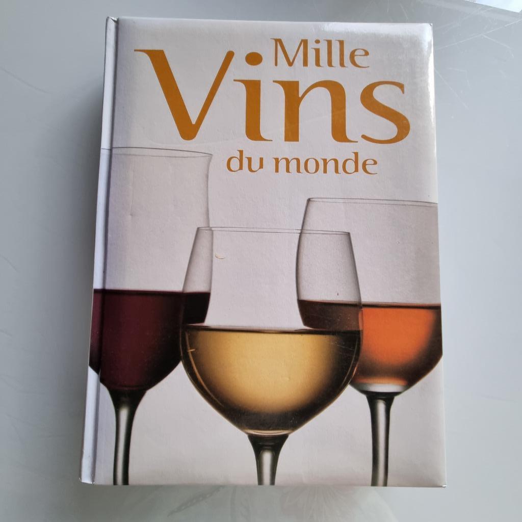 livre " Mille vins du monde", Livres, Enlèvement ou Envoi