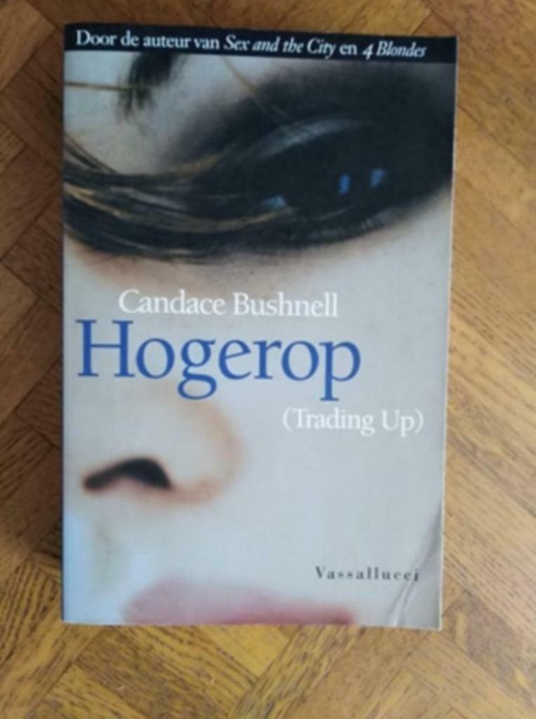 Candace Bushnell: Hogerop, Ophalen of Verzenden, Gelezen