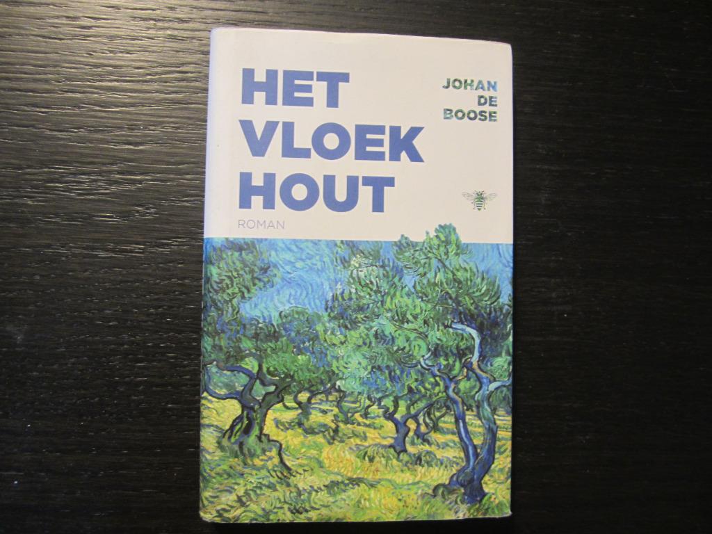 Het vloekhout  -Johan de Boose-, Ophalen of Verzenden