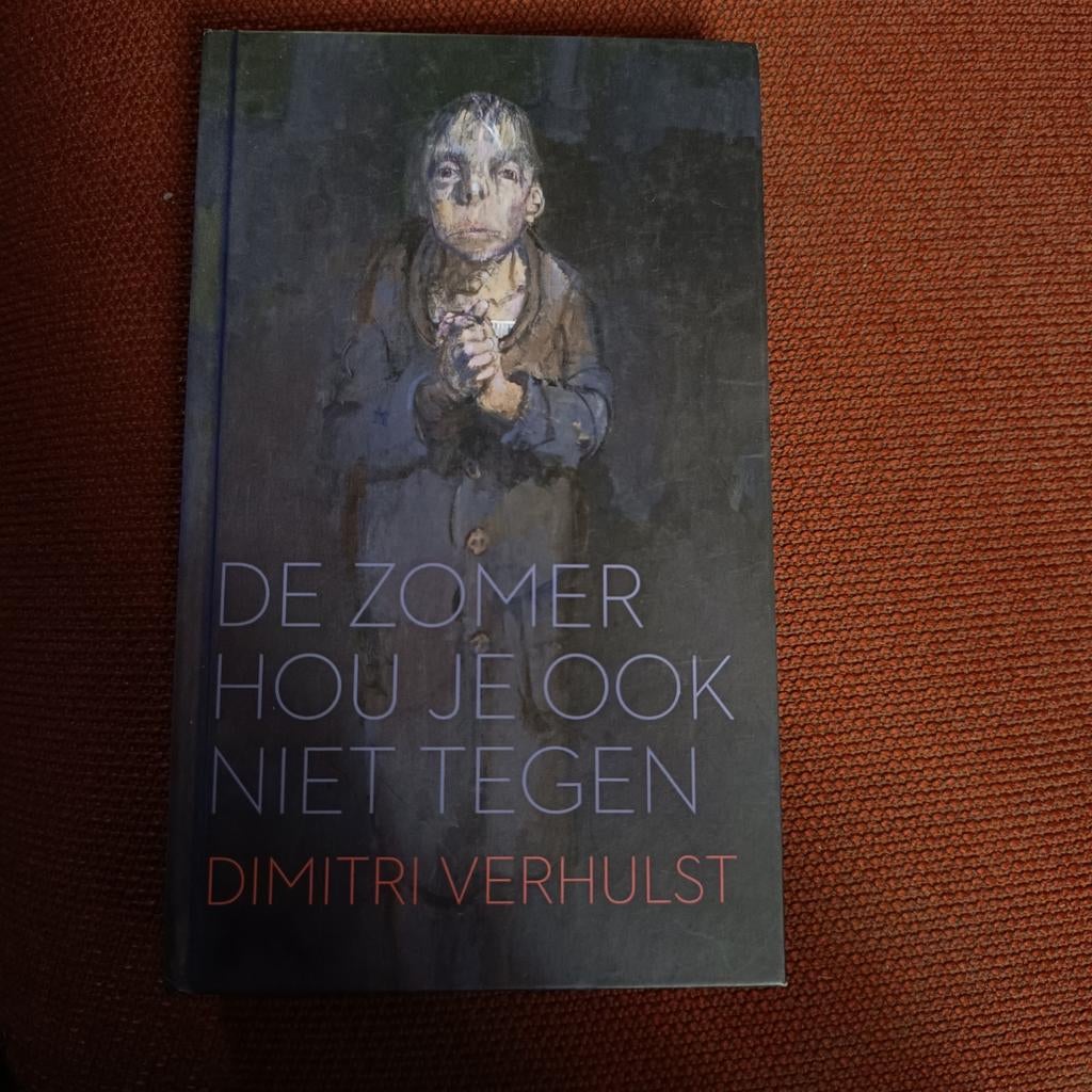 Dimitri Verhulst - De zomer hou je ook niet tegen, Ophalen of Verzenden, Dimitri Verhulst