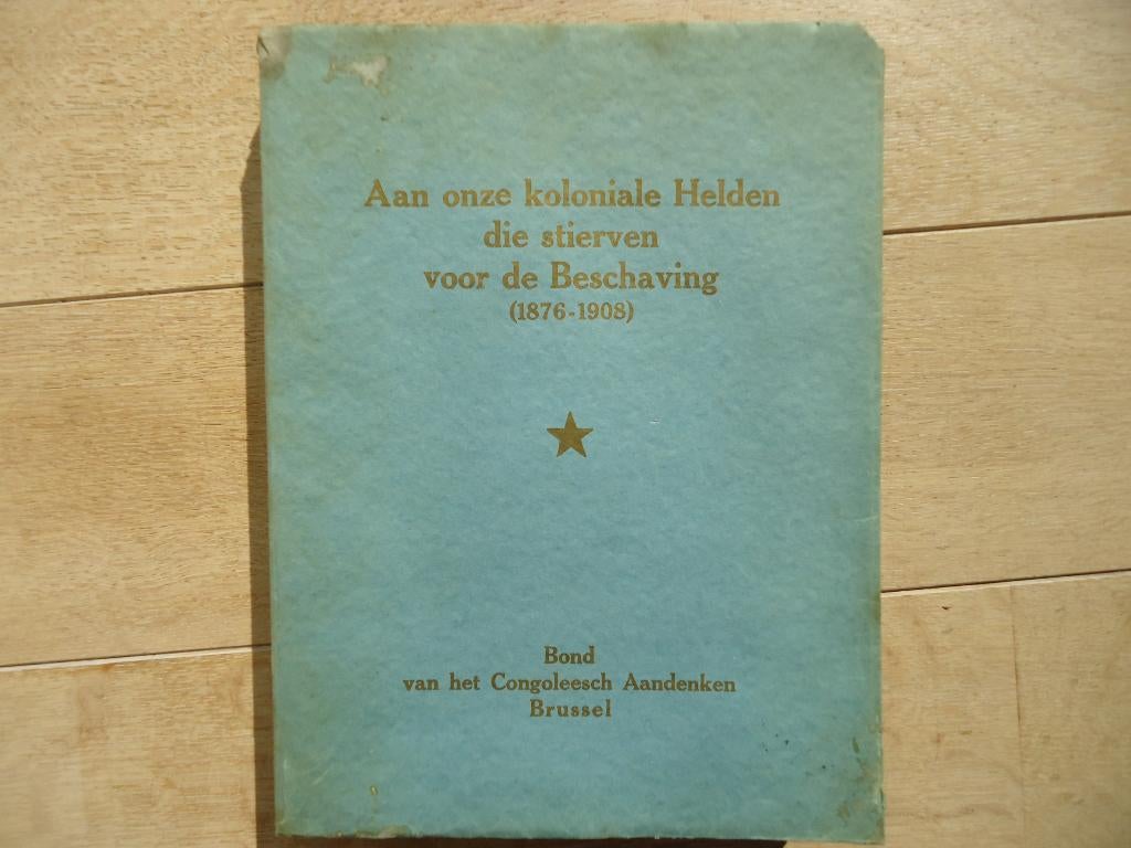 Aan onze koloniale helden die stierven voor beschaving KONGO, Ophalen of Verzenden