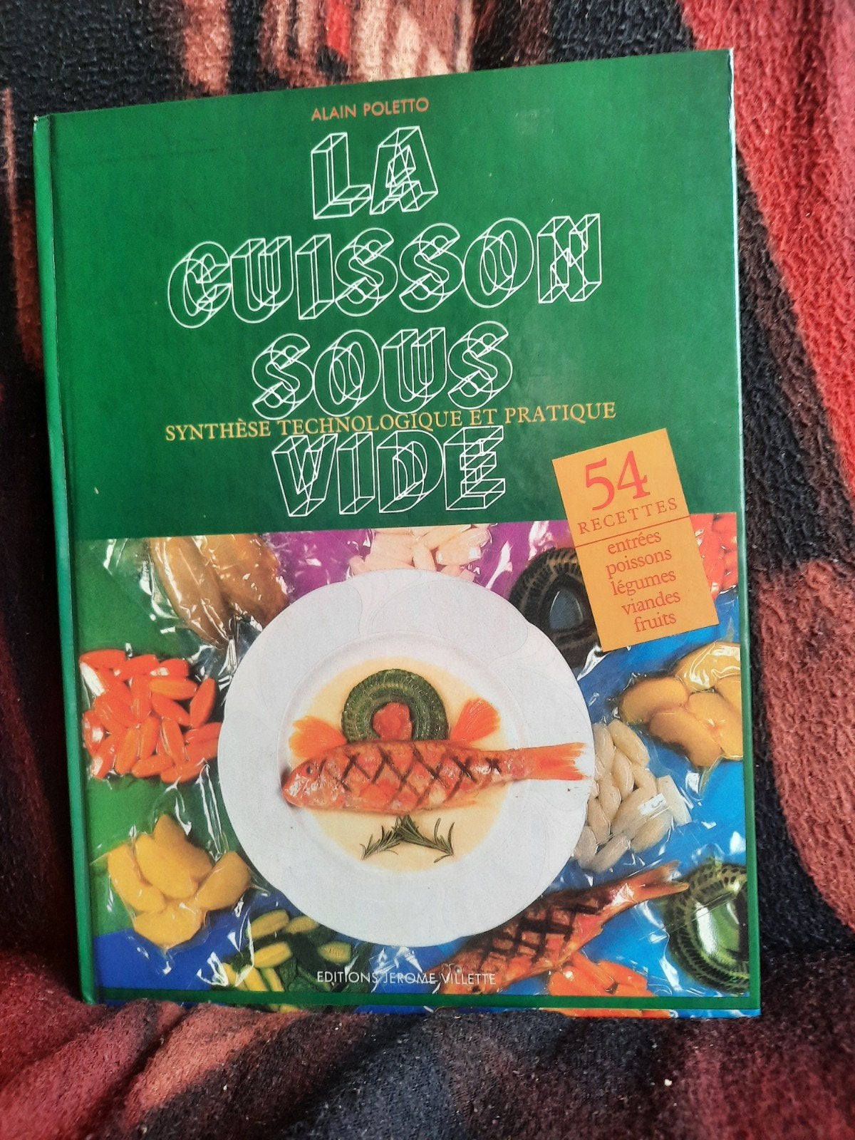 La Cuisson Sous Vide  Alain Poletto 1ste druk 1989, Gelezen, Ophalen of Verzenden, Alain Poletto, Europa