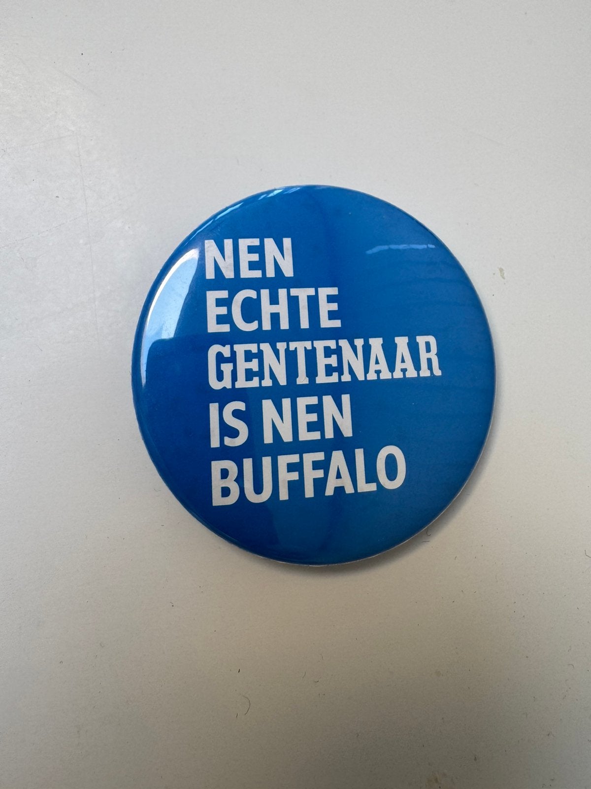 Button nen echte gentenaar is nen buffalo, Enlèvement ou Envoi, Comme neuf, Accessoires de club