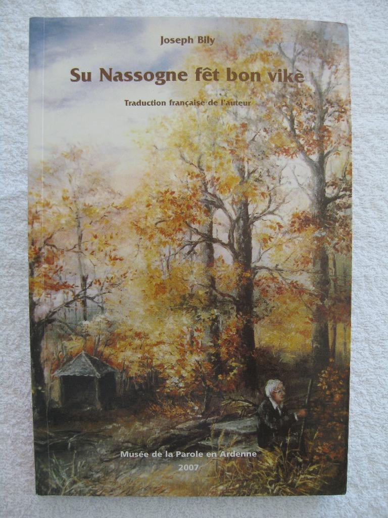 Nassogne Ambly Masbourg Marche-en-Famenne – J. Bily - 2007, Enlèvement ou Envoi, Utilisé