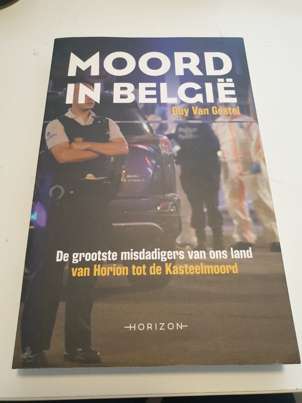 Guy van Gestel - Moord in België, Boeken, Ophalen of Verzenden, Zo goed als nieuw, Guy van Gestel