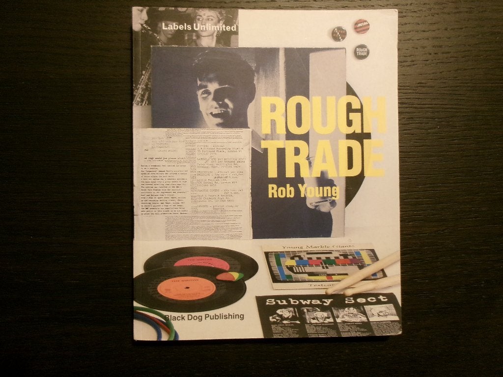 Rough Trade: Labels Unlimited by Rob Young, Livres, Musique, Enlèvement ou Envoi