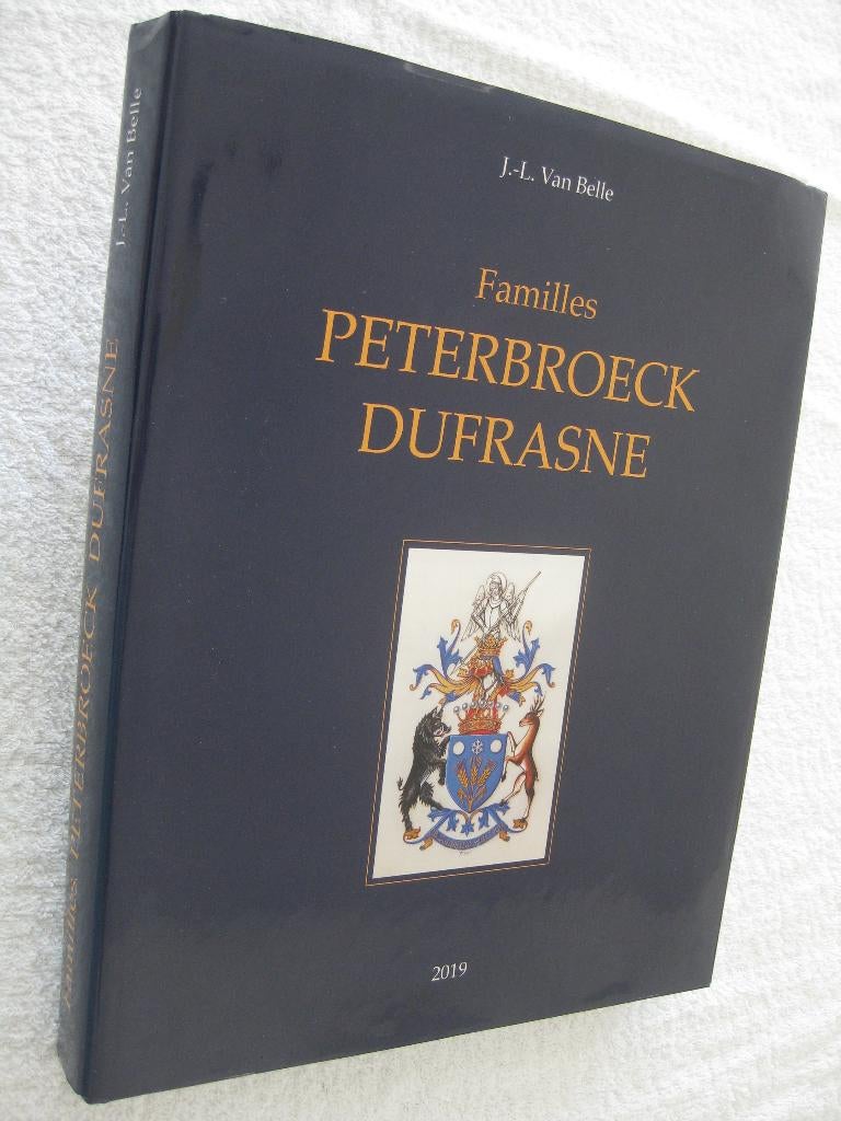Peterbroeck Dufrasne Degroof Petercam - Van Belle 2019 rare, Livres, Histoire nationale, Enlèvement ou Envoi, Utilisé