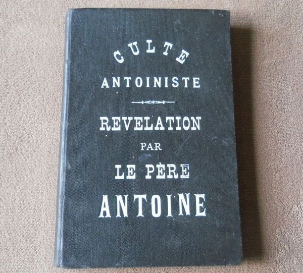 Culte Antoiniste - Révélation par père Antoine + Documents, Boeken, Godsdienst en Theologie, Gelezen, Ophalen of Verzenden