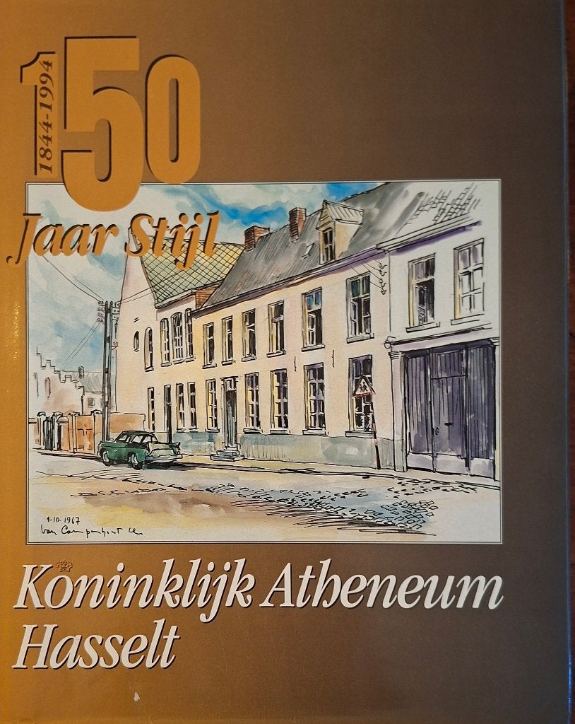150 Jaar Stijl – Koninklijk Atheneum Hasselt 1944-1994, Boeken, Geschiedenis | Stad en Regio, Verzenden, 19e eeuw, Zo goed als nieuw