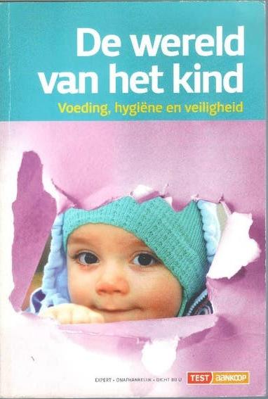De wereld van het kind / Testaankoop, Boeken, Ophalen of Verzenden, Zo goed als nieuw