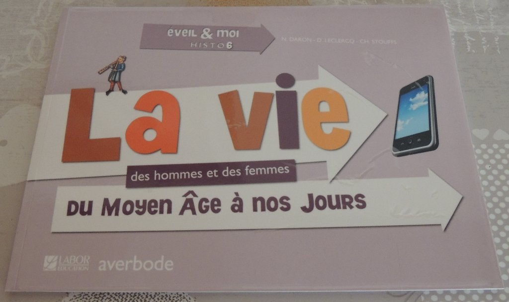 Manuel - Eveil & Moi - Histo 6 - La vie des hommes et des .., Livres, Enlèvement