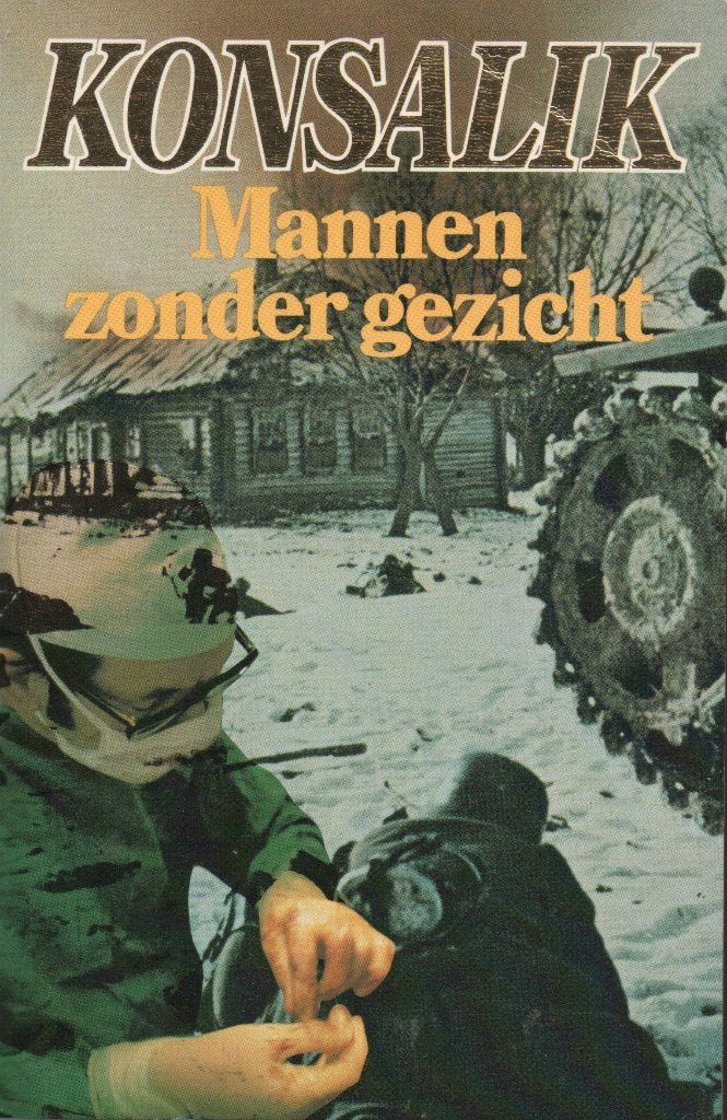 MANNEN ZONDER GEZICHT - HEINZ G. KONSALIK, Ophalen of Verzenden, Zo goed als nieuw, Nederland, Heinz G.  Konsalik