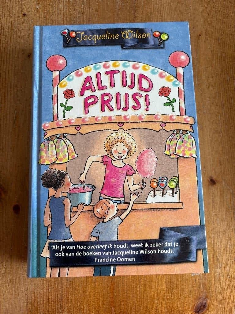 Altijd Prijs ( Jacqueline Wilson ) 9+, Ophalen of Verzenden, Zo goed als nieuw, Jacqueline Wilson