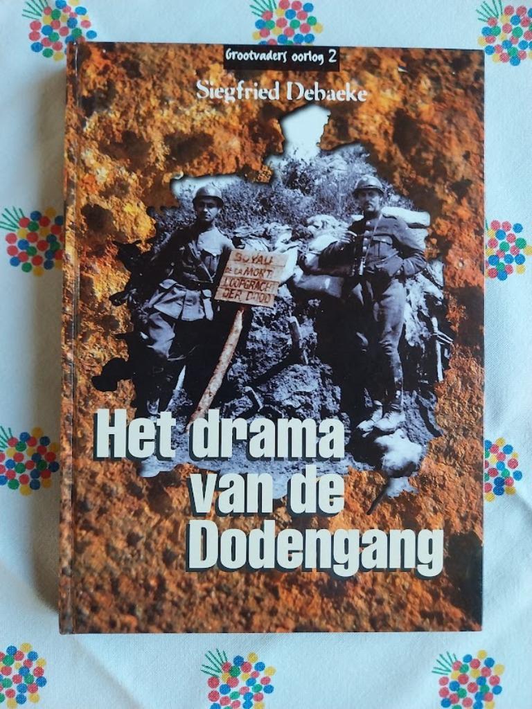 Oorlogsboek " Het drama van de dodengang "  H.C., Boeken, Ophalen of Verzenden, Zo goed als nieuw, Voor 1940, Algemeen