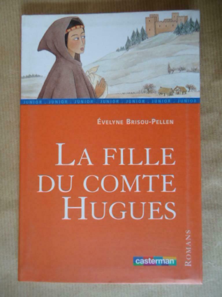 : Evelyne Brisou-Pellen - La fille du comte Hugues, Enlèvement ou Envoi, Utilisé