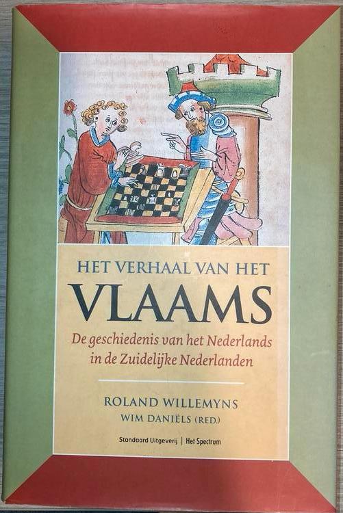 R. Willemyns - Het verhaal van het Vlaams, Livres, Langue | Langues Autre, Enlèvement ou Envoi, R. Willemyns