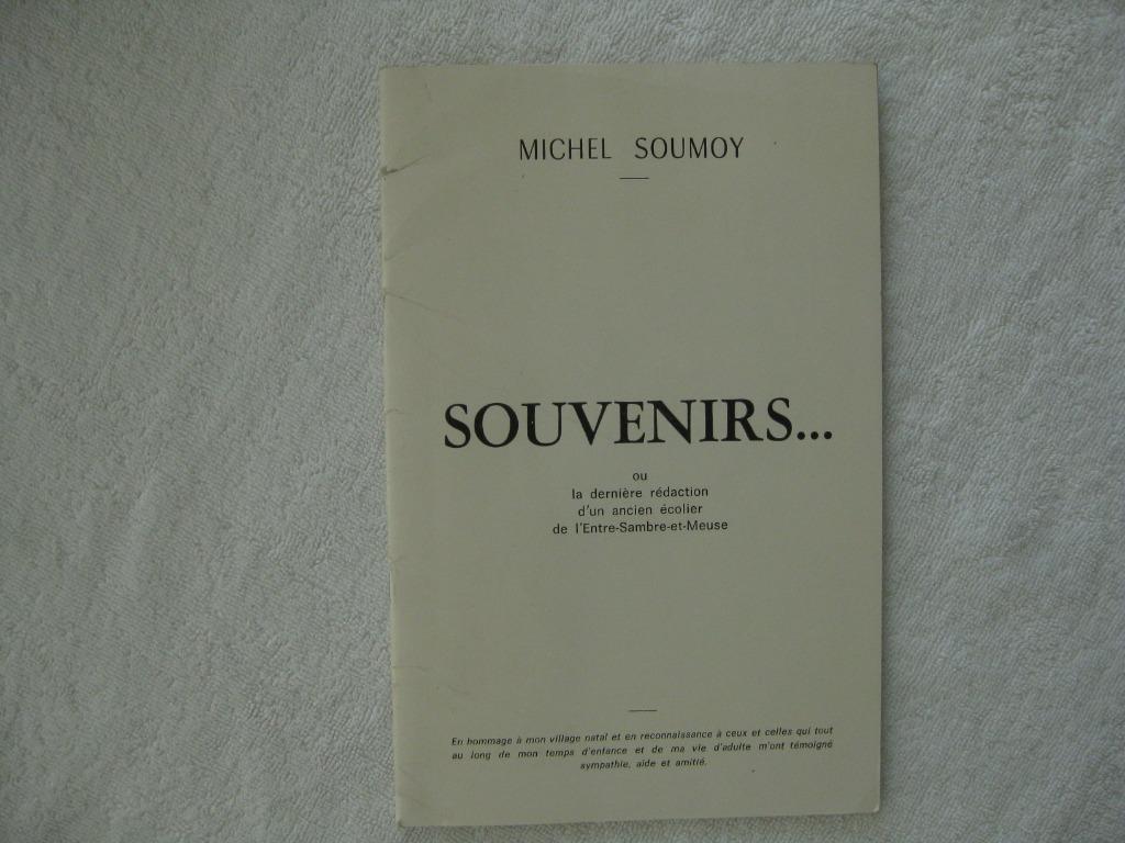 Entre-Sambre-et-Meuse Surice Florennes – Michel Soumoy 1988, Ophalen of Verzenden, Gelezen