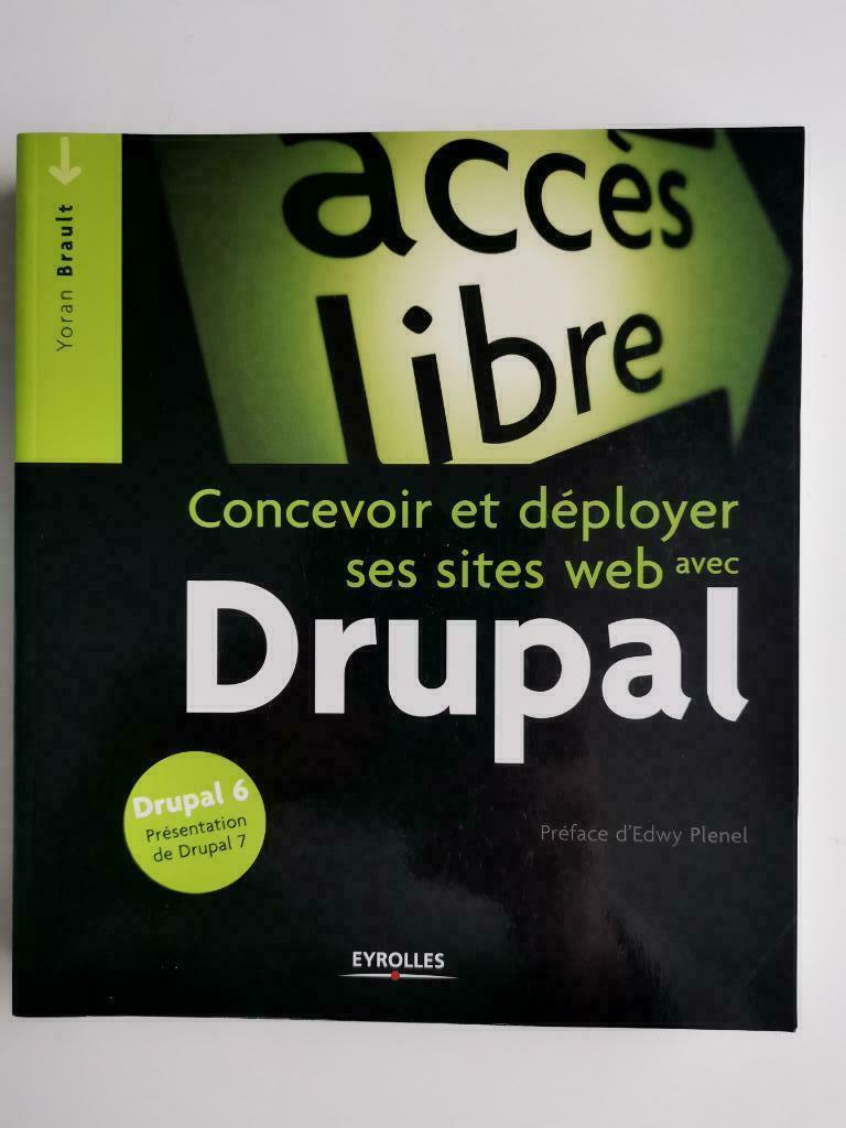 Concevoir et déployer ses sites web avec DRUPAL, Boeken, Informatica en Computer, Ophalen of Verzenden, Zo goed als nieuw, Internet of Webdesign