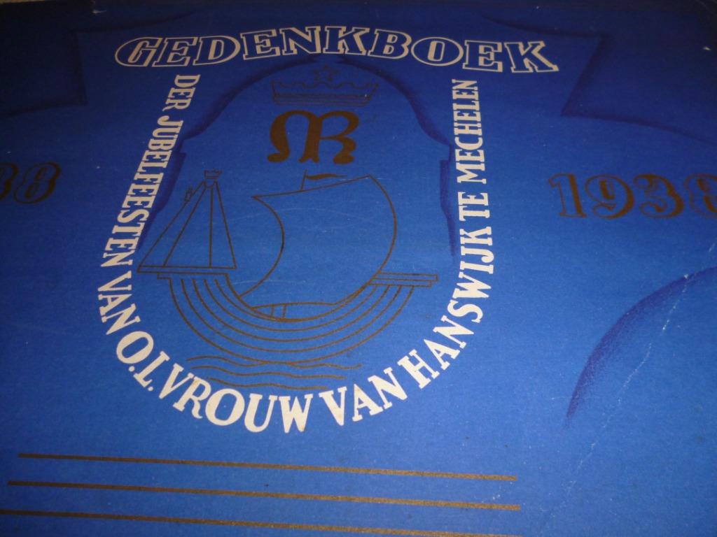 Gedenkboek jubelfeesten O.L.V. van Hanswijk, Boeken, Ophalen of Verzenden, Gelezen, Plaatjesalbum