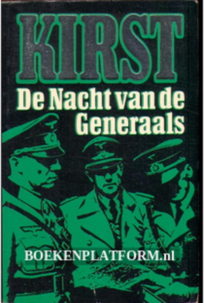 De nacht van de generaals Hans Hellmut Kirst  324 blz, Boeken, Ophalen of Verzenden, Zo goed als nieuw
