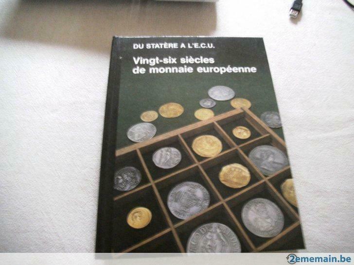 Livre "Vingt-six siècles de monnaie européenne". J.BAERTEN., Envoi, Utilisé