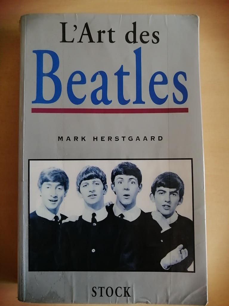 L'Art Des Beatles = Livre de Mark Hertsgaard, Livres, Musique, Envoi