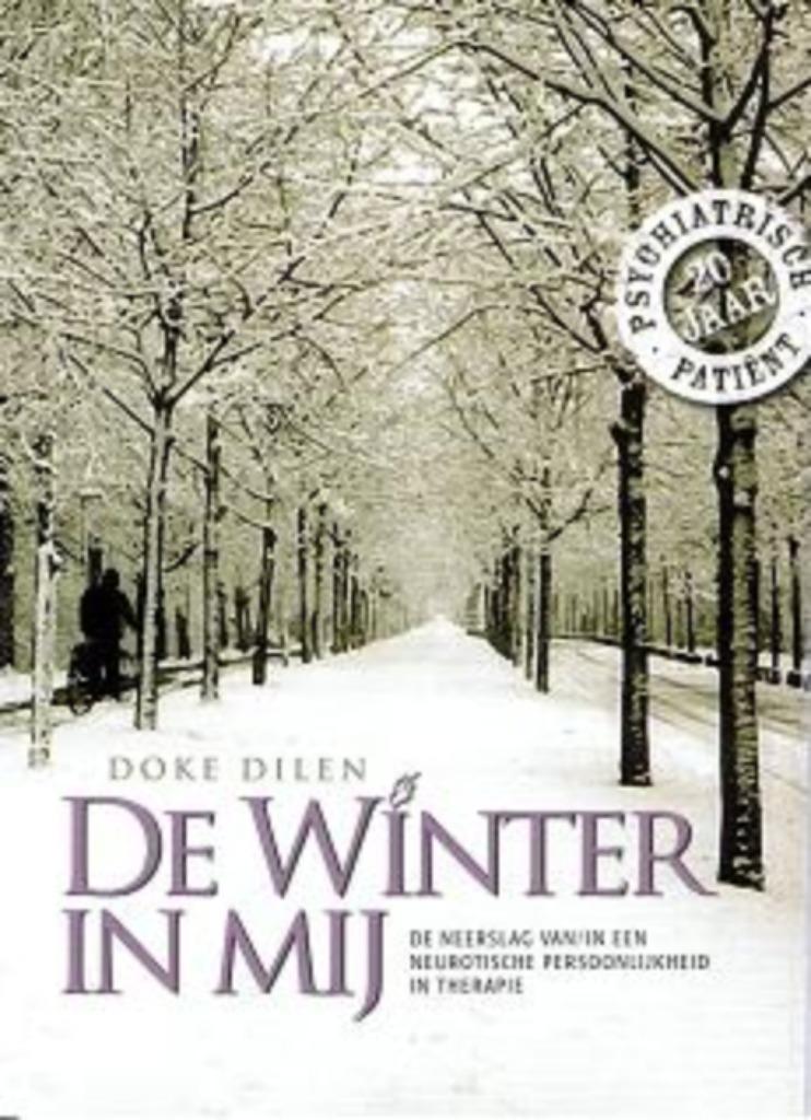 De Winter in mij - psychiatrie psychologie -Dilen, Boeken, Ophalen of Verzenden, Nieuw