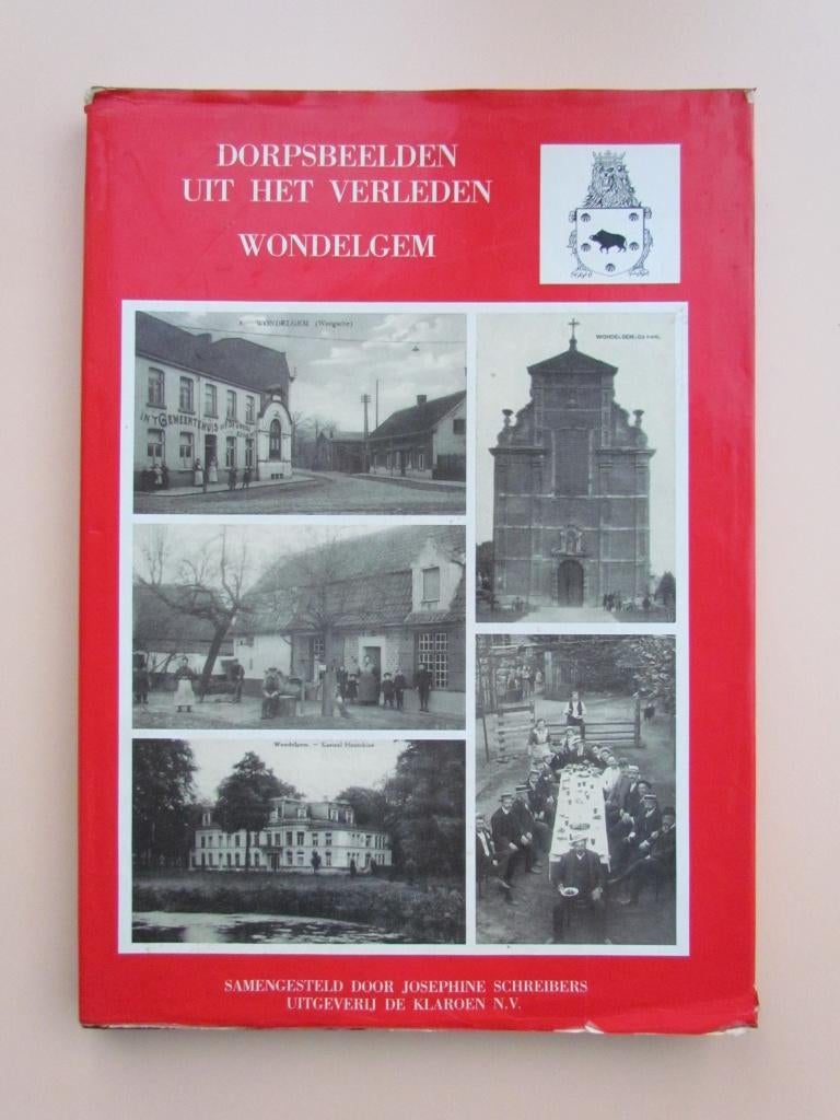 Dorpsbeelden uit het verleden. Wondelgem., Ophalen of Verzenden, 20e eeuw of later, Gelezen