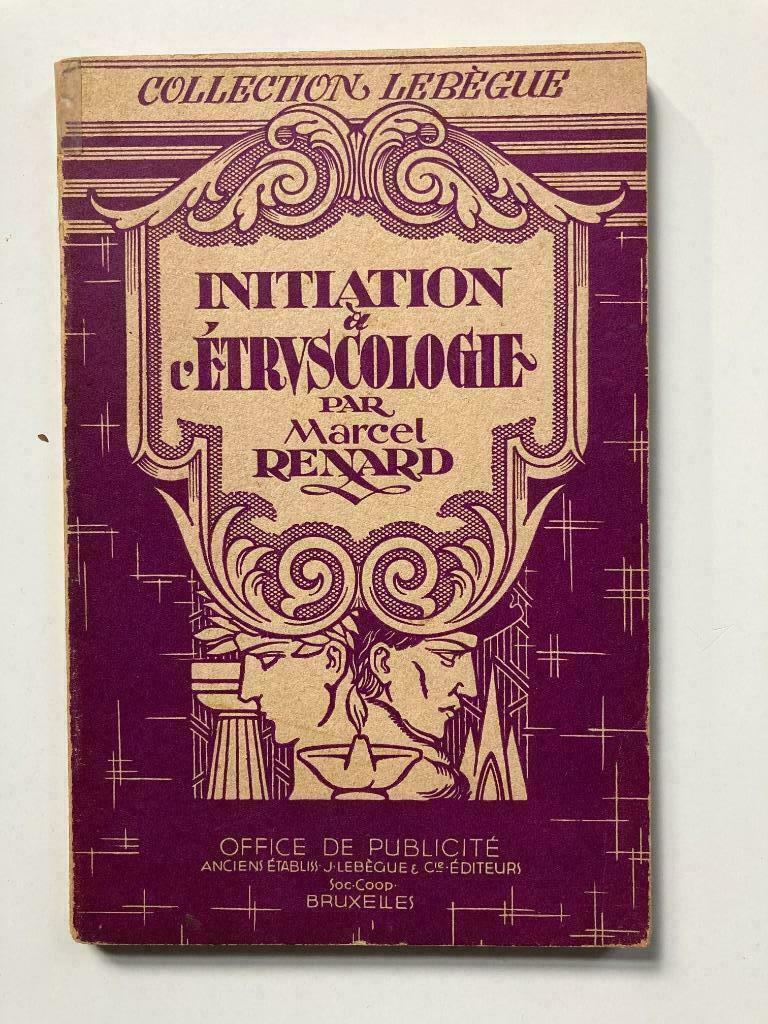 Initiation a l'Etruscologie - Marcel Renard, Enlèvement ou Envoi