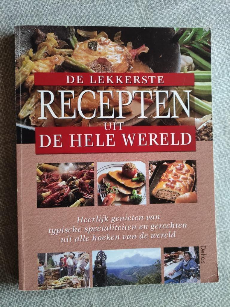 De lekkerste recepten uit de hele wereld, Ophalen of Verzenden, Gelezen