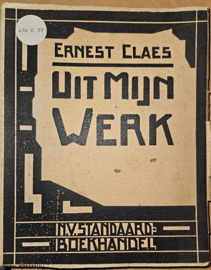 Ernest Claes: Uit mijn werk, België, Ophalen of Verzenden, Gelezen, Claes Ernest