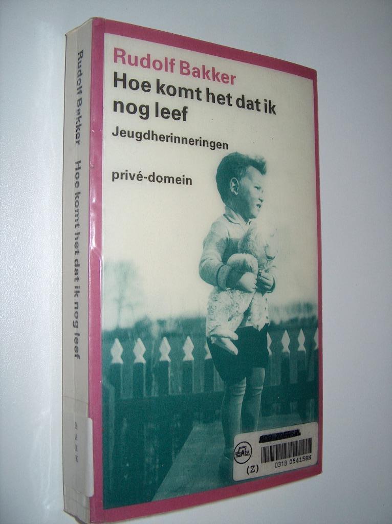 Rudolf Bakker - Hoe komt het dat ik nog leef - PD 224, Gelezen, Verzenden, Rudolf Bakker, Nederland