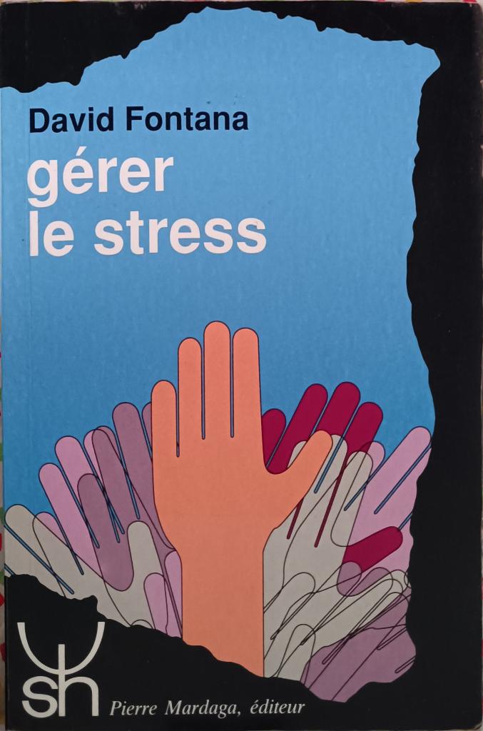 Gérer le stress : David Fontana : GRAND FORMAT, Livres, Psychologie, Utilisé, Psychologie du développement, Enlèvement ou Envoi